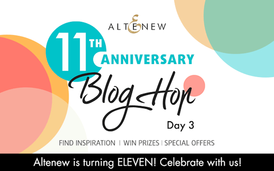 Altenew 11th Anniversary Blog Hop – Day&nbsp;3